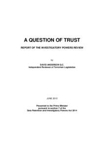 Surveillance / Mass surveillance / Human rights / Crime prevention / Telecommunications data retention / Regulation of Investigatory Powers Act / Internet privacy / Independent Reviewer of Terrorism Legislation / Privacy / National security / Law / Ethics