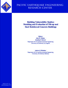 Pacific Earthquake Engineering Research Center Building Vulnerability Studies: Modeling and Evaluation of Tilt-up and Steel Reinforced Concrete Buildings