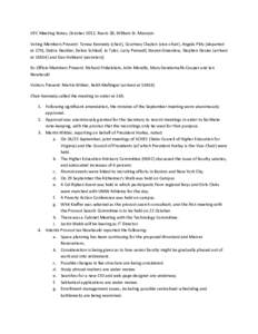 UFC Meeting Notes, October 2012, Room 28, William St. Mansion Voting Members Present: Teresa Kennedy (chair), Courtney Clayton (vice-chair), Angela Pitts (departed at 17h), Debra Steckler, Debra Schleef, Jo Tyler, Larry 