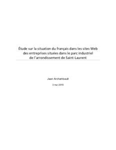 Étude	sur	la	situation	du	français	dans	les	sites	Web des	entreprises	situées	dans	le	parc	industriel	 de	l’arrondissement	de	Saint-Laurent
