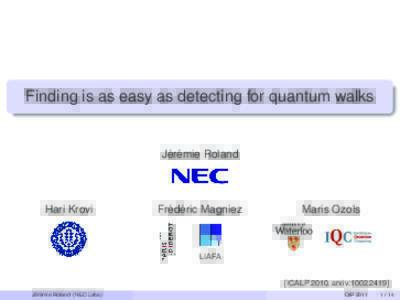 Finding is as easy as detecting for quantum walks  ´ emie ´ Jer Roland