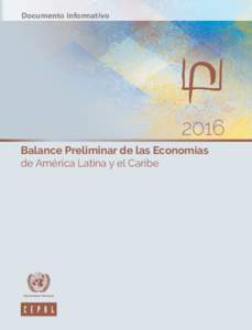 Documento informativoBalance Preliminar de las Economías de América Latina y el Caribe