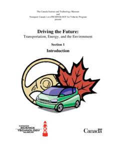 Driving the Future: Transportation, Energy, and the Environment | Canada Science and Technology Museum