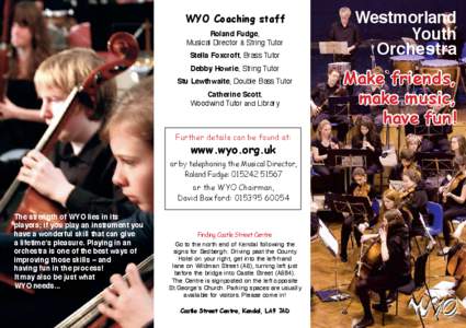 Kendal / Local government in the United Kingdom / Geography of England / Local government in England / Williamsburg Youth Orchestra / Wyo / Cumbria