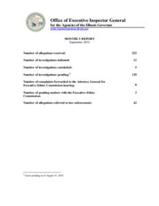 Office of Executive Inspector General for the Agencies of the Illinois Governor www.inspectorgeneral.illinois.gov MONTHLY REPORT September 2014