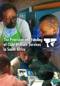 The Provision and Funding of Child Welfare Services in South Africa For an Equitable Sharing of National Revenue