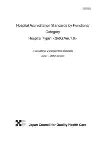 Control No.:  Hospital Accreditation Standards by Functional Category Hospital Type1 <3rdG:Ver.1.0>