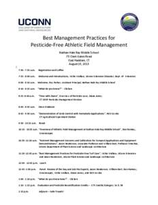 Best Management Practices for Pesticide-Free Athletic Field Management Nathan Hale Ray Middle School 73 Clark Gates Road East Haddam, CT August 15, 2013