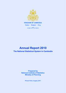 Government of Cambodia / Phnom Penh / Demography / Econometrics / Official statistics / Survey methodology / National Statistical Institute / Ministry of Planning / NIS / National Institute of Statistics / Ministry of Agriculture /  Forestry and Fisheries / Ministry of Justice