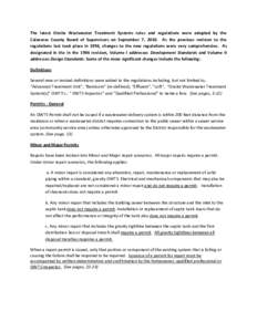 The latest Onsite Wastewater Treatment Systems rules and regulations were adopted by the Calaveras County Board of Supervisors on September 7, 2010. As the previous revision to the regulations last took place in 1994, ch