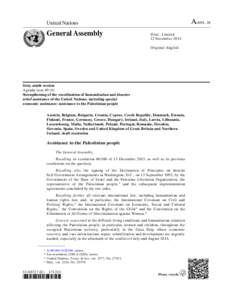 Foreign relations of the Palestinian National Authority / Israeli–Palestinian conflict / Western Asia / Israel–United States relations / Palestinian National Authority / Gaza Strip / State of Palestine / United Nations Relief and Works Agency for Palestine Refugees in the Near East / Oslo Accords / Asia / Palestinian territories / Palestinian nationalism