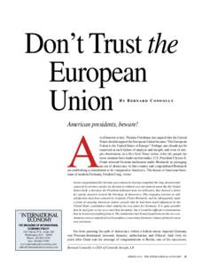 Don’t Trust the 		European 		Union B y B e r na r d C o n n o l ly  American presidents, beware!
