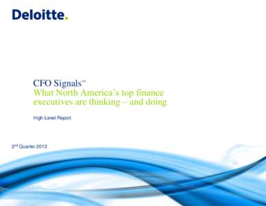 CFO Signals What North America’s top finance executives are thinking – and doing TM  High-Level Report