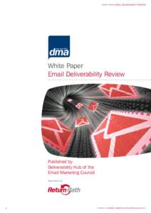 WHITE PAPER Email Deliverability Review  dma we are the  White Paper