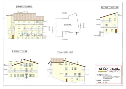 PRPSPETTO NORD  PROSPETTO OVEST LATO EST PIANO MANSARDATO