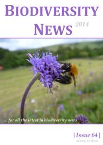 Biodiversity News - Issue 64 (Spring 2014)
