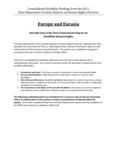 Consolidated Disability Findings from the 2011 State Department Country Reports on Human Rights Practices Europe and Eurasia Introduction to the State Department Report on Disability Human Rights