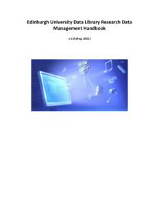 Edinburgh University Data Library Research Data Management Handbook (Aug