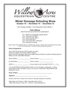 Winter Dressage Schooling Show October 10 November 14  BC Heritage Qualifier