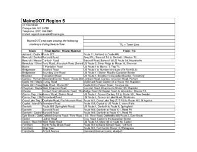 MaineDOT Region 5 41 Rice Street Presque Isle, ME[removed]Telephone: ([removed]E-Maill: [removed]