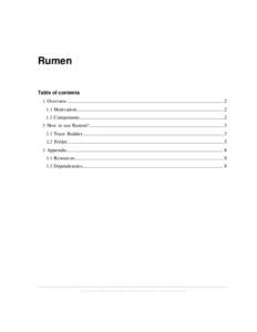 Rumen Table of contents 1 Overview............................................................................................................................ 2 1.1 Motivation.............................................