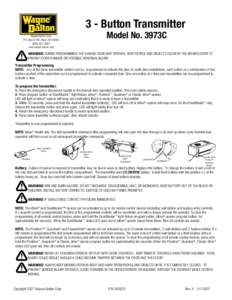 3 - Button Transmitter Model No. 3973C Wayne-Dalton Corp. P.O. Box 67 Mt. Hope, OH[removed]3667