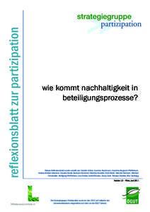 reflexionsblatt zur partizipation  wie kommt nachhaltigkeit in beteiligungsprozesse?  Dieses Reflexionsblatt wurde erstellt von: Kerstin Arbter, Jasmine Bachmann, Karolina Begusch-Pfefferkorn,