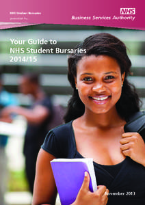 NHS Student Bursaries provided by… Business Services Authority  Your Guide to