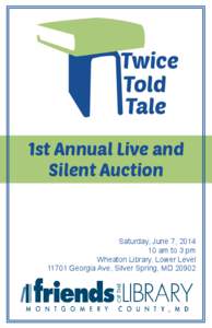 Twice Told Tale 1st Annual Live and Silent Auction