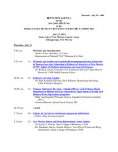 Revised: July 10, 2014 TENTATIVE AGENDA for the SECOND MEETING of the TOBACCO SETTLEMENT REVENUE OVERSIGHT COMMITTEE