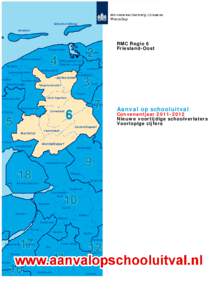 RMC Regio 6 Friesland-Oost Aanval op schooluitval  Convenantjaar