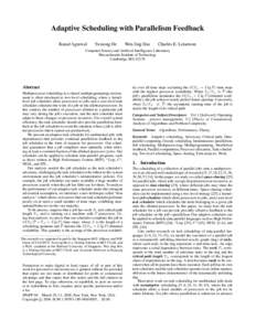 Adaptive Scheduling with Parallelism Feedback Kunal Agrawal Yuxiong He  Wen Jing Hsu