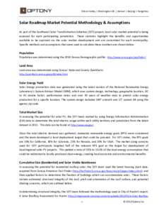 Silicon Valley | Washington DC | Denver | Beijing | Hangzhou  Solar Roadmap Market Potential Methodology & Assumptions As part of the Southwest Solar Transformation Initiative (SSTI) project, local solar market potential