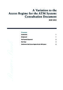A Variation to the Access Regime for the ATM System: Consultation Document May 2012