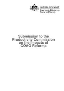 Submission R7 - Department of Resources, Energy and Tourism - Impacts and Benefits of COAG Reforms - Commissioned study