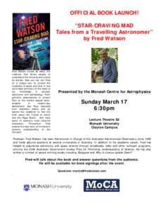 OFFICIAL BOOK LAUNCH! “STAR-CRAVING MAD Tales from a Travelling Astronomer” by Fred Watson  Fred Watson knows all about the