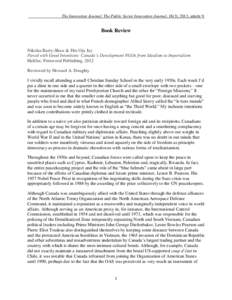 The Innovation Journal: The Public Sector Innovation Journal, 18(3), 2013, article 9.  Book Review Nikolas Barry-Shaw & Dru Oja Jay Paved with Good Intentions: Canada’s Development NGOs from Idealism to Imperialism