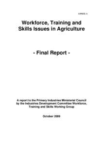 ANNEX A  Workforce, Training and Skills Issues in Agriculture  - Final Report -