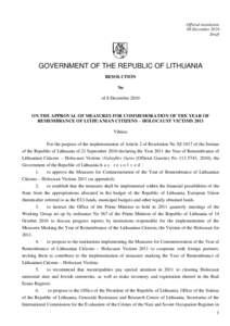 Official translation 08 December 2010 Draft GOVERNMENT OF THE REPUBLIC OF LITHUANIA RESOLUTION