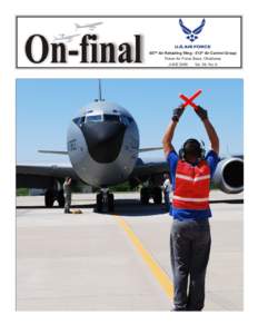 507th Air Refueling Wing - 513th Air Control Group Tinker Air Force Base, Oklahoma JUNE 2009 Vol. 29, No. 6