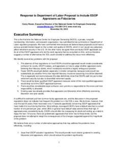 Response to Department of Labor Proposal to Include ESOP Appraisers as Fiduciaries Corey Rosen, Executive Director of the National Center for Employee Ownership [removed], [removed], www.nceo.org November 30, 20