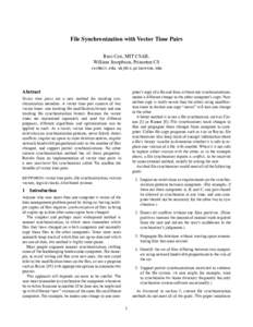 File Synchronization with Vector Time Pairs Russ Cox, MIT CSAIL William Josephson, Princeton CS ,   Abstract