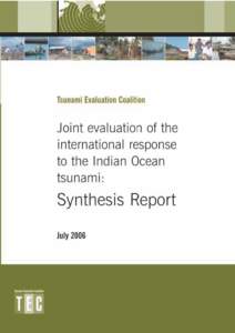 Humanitarian aid / Tsunamis / DARA / Physical geography / Emergency management / Indian Ocean earthquake and tsunami / Tsunami / ALNAP / Tsunami Evaluation Coalition / Management