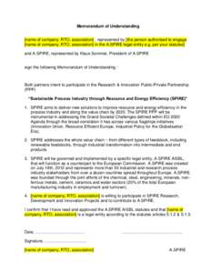 Memorandum of Understanding [name of company, RTO, association] , represented by [the person authorised to engage [name of company, RTO, association] in the A.SPIRE legal entity e.g. per your statutes] and A.SPIRE, repre