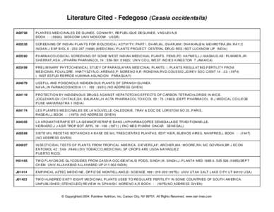 Literature Cited - Fedegoso (Cassia occidentalis) A00708 PLA NTE S M EDICINALES DE G UINEE. CO NAK RY, REPUB LIQUE DEG UINEE. VASILEV A,B BOOK : - ([removed]MOSCOW UNIV MOSCOW USSR)