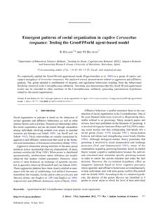 Emergent patterns of social organization in captive Cercocebus torquatus: Testing the GrooFiWorld agent-based model R DOLADO1,* and FS BELTRAN2 1  Department of Behavioral Sciences Methods, 2Institute for Brain, Cognitio