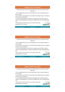 Safety Card: Cannabis Just like with using any other drug, there are safer ways you can use cannabis to reduce health risks. 1. Have a buddy/minder and try to not use cannabis alone in case of overdose, allergic reaction