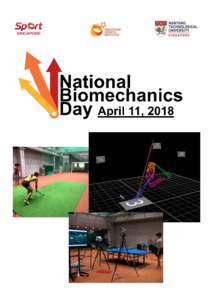 Background  National Biomechanics Day 2018 is a world-wide celebration of Biomechanics in its many forms for high school students and teachers. Over 9000 high school students and hundreds of teachers around the world pa