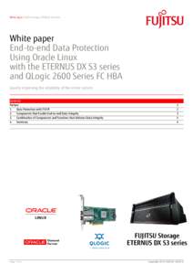 White paper FUJITSU Storage ETERNUS DX series  White paper End-to-end Data Protection Using Oracle Linux with the ETERNUS DX S3 series