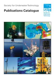 Explorer AUV / Oceanography / Subsea / Deep foundation / Society for Underwater Technology / National Oceanography Centre / Geology / Water / Autonomous underwater vehicle / Diving equipment / Geotechnical engineering
